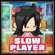 Slow player