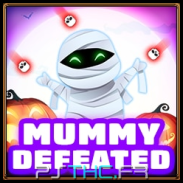 Mummy defeated