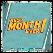Best Month EVER!