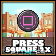Press Square button twice