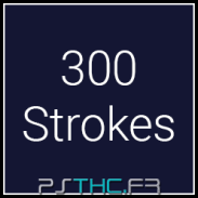 300 Strokes