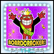Boardcracker!